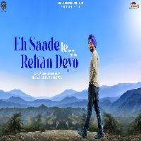 Eh Saade Te Rehan Deyo (Travel Diaries) New Punjabi Song 2025 By Satinder Sartaaj Poster